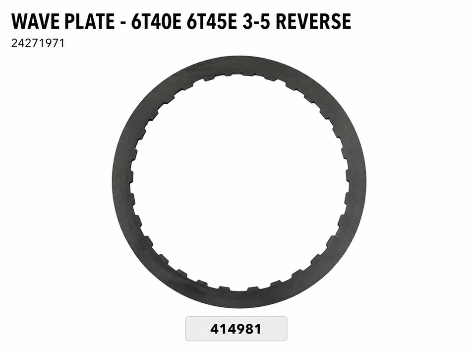 WAVE PLATE - 6T40E 6T45E 3-5 REVERSE 24271971 IND. 118106GA